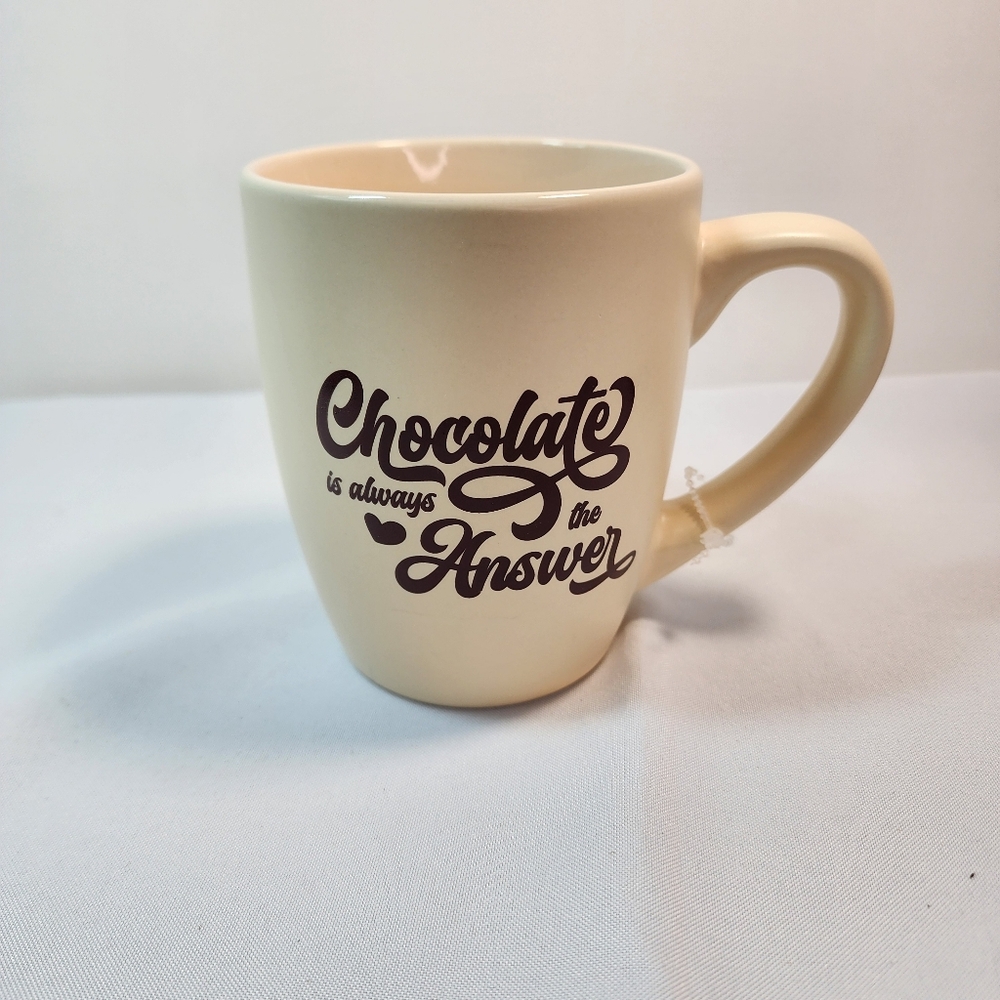 "Chocolate Is Always the Answer" Coffee Tea Cup mug
